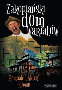 Zakopiański dom wariatów - Romuald Roman