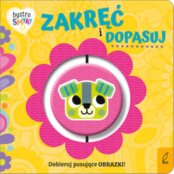 Zakręć i dopasuj. Bystre smyki - Alexander Cox