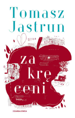 Zakręceni - ebook - Tomasz Jastrun