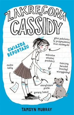 Zakręcona Cassidy Gwiazda reportażu - Tamsyn Murray