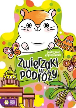 Zakręcone kolorowanie Zwierzaki w podróży - Opracowanie Zbiorowe