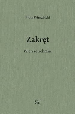 Zakręt Wiersze zebrane