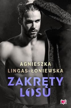 Zakręty losu. Tom 1 - Agnieszka Lingas-Łoniewska