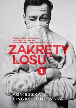 Zakręty losu. Tom 1. Zakręty losu. Tom 1