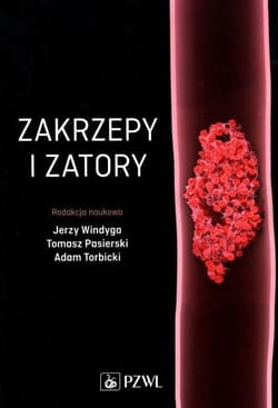 Zakrzepy i zatory - Praca zbiorowa