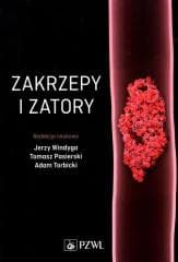 Zakrzepy i zatory - Praca zbiorowa