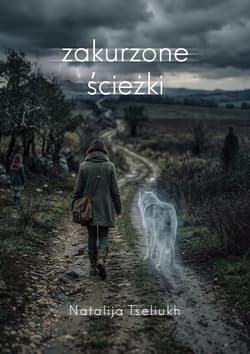 Zakurzone ścieżki - Natalija Tseliukh