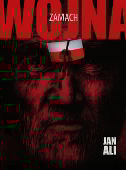 Zamach Trylogia Wojna Część 1 - Jan Ali