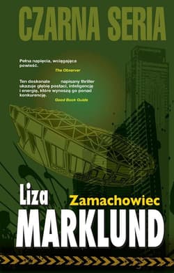 Zamachowiec Annika Bengtzon 1 - Liza Marklund