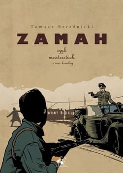 Zamah czyli meisterstuck ...i inne komiksy.