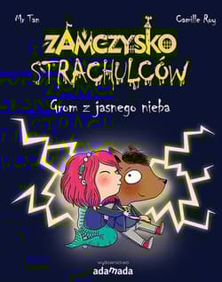Zamczysko strachulców Grom z jasnego nieba - Mr Tan