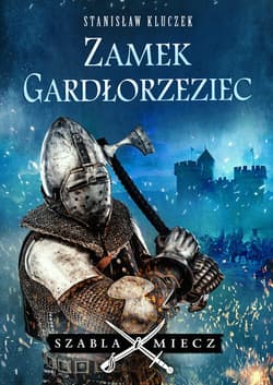 Zamek Gardłorzeziec - ebook - Stanisław Kluczek