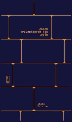 Zamek krzyżujących się losów - Italo Calvino