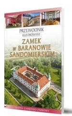 Zamek w Baranowie Sandomierskim - Paweł Przykaza