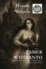 Zamek w Otranto w.ilustrowane - Monica M. Gardner