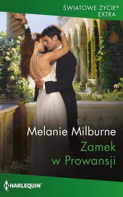 Zamek w Prowansji - Milburne Melanie