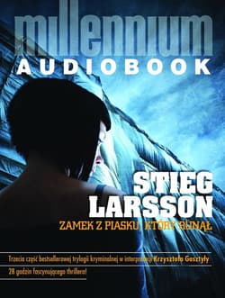 Zamek z piasku, który runął - audiobook - Stieg Larsson