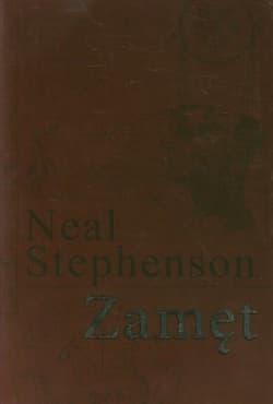 Zamęt - Neal Stephenson