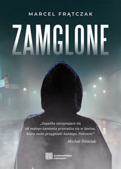 Zamglone - Marcel Frątczak