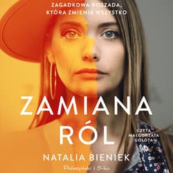 Zamiana ról - audiobook - Bieniek Natalia A.