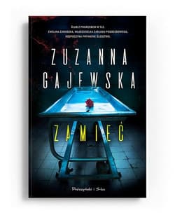 Zamieć - Zuzanna Gajewska, Zuzanny Gajewskiej