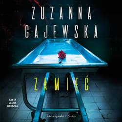 Zamieć - audiobook - Zuzanna Gajewska