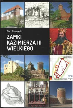 Zamki Kazimierza III Wielkiego