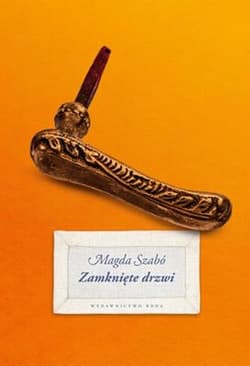 Zamknięte drzwi - Magda Szabo