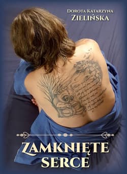 Zamknięte serce - Zielińska Dorota Katarzyna