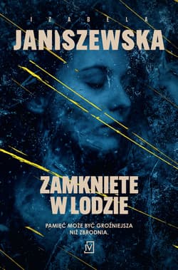 Zamknięte w lodzie - Izabela Janiszewska
