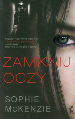 Zamknij oczy - Sophie McKenzie