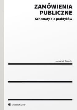 Zamówienia publiczne. Schematy dla praktyków