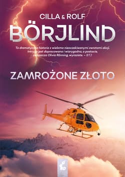 Zamrożone złoto - Cilla Borjlind, Rolf Borjlind