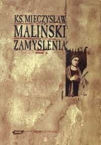 Zamyślenia - ks. Mieczysław Maliński