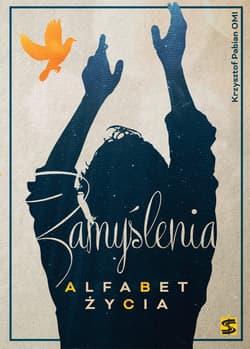 Zamyślenia Alfabet życia