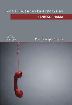 Zaniekochania - Zofia Bojanowska-Frydrysiak