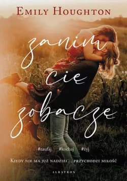 Zanim Cię zobaczę - Emily Houghton