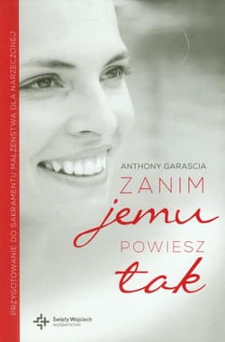 Zanim jemu powiesz tak - Anthony Garascia