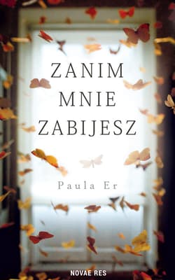 Zanim mnie zabijesz - Er Paula