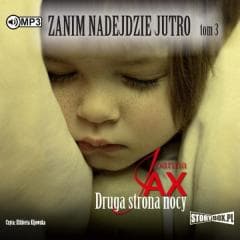 Zanim nadejdzie jutro T.3 Druga strona nocy CD - Joanna  Jax