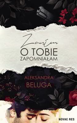 Zanim o tobie zapomniałam - Aleksandra Beluga