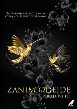 Zanim odejdę - Rebelia White