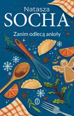 Zanim odlecą anioły - Natasza Socha