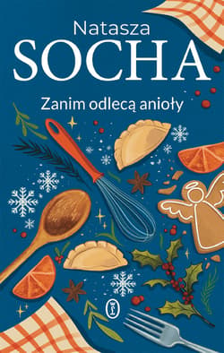 Zanim odlecą anioły - ebook - Natasza Socha