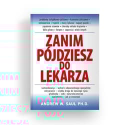 Zanim pójdziesz do lekarza - Andrew W. Saul