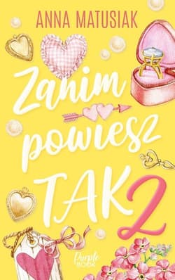 Zanim powiesz TAK 2 Wielkie Litery - Anna Matusiak, Gabriela Gargaś