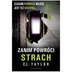  Zanim powróci strach - C.L. Taylor