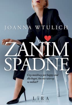 Zanim spadnę - Joanna Wtulich