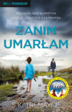 Zanim umarłam - ebook - S. K. Tremayne