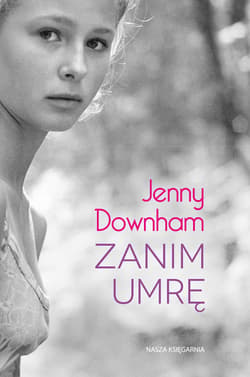 Zanim umrę - ebook - Jenny Downham